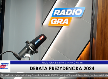 Debata prezydencka w Radiu GRA.